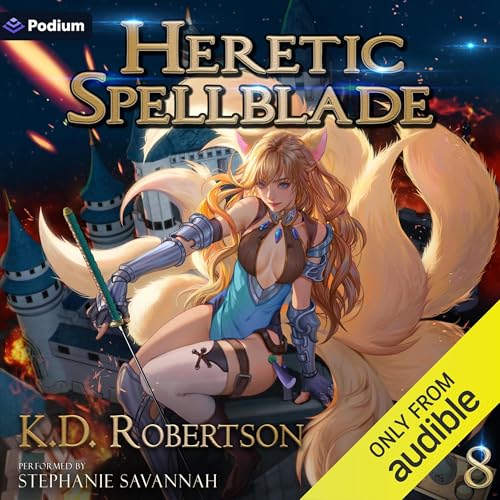 Heretic Spellblade 8 by K.D. Robertson episode artwork