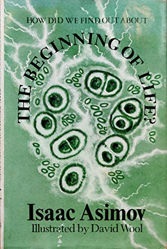 How Did We Find Out About the Beginning of Life?