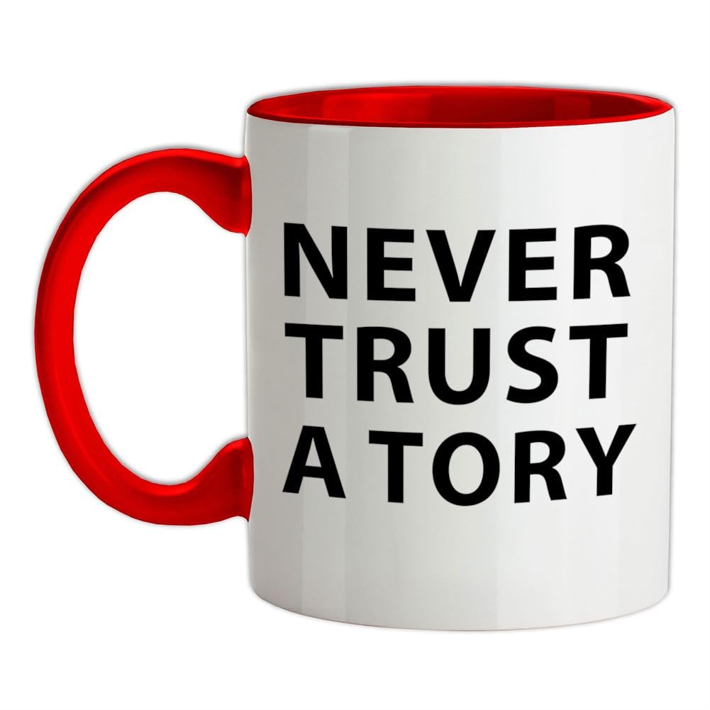 Never Trust A Tory - 11oz - Ceramic Two-Tone Mug for Coffee/Tea - Red/White - One Size