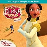 Sir Elezar / Olaball. Das Original-Hörspiel zur TV-Serie: Elena von Avalor 7