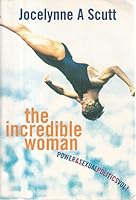 The incredible woman: Power & sexual politics (Artemis women's studies) 1875658297 Book Cover