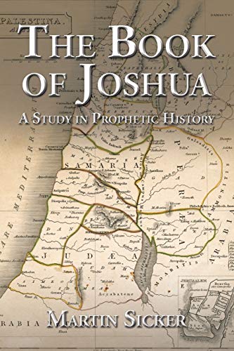 The Book of Joshua: A Study in Prophetic History 150494948X Book Cover