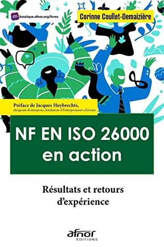 NF EN ISO 26000 en action: Résultats et retours d'expériences.