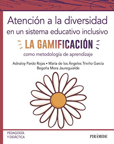 Atención a la diversidad en un sistema educativo inclusivo: La gamificación como metodología de aprendizaje (Psicología)