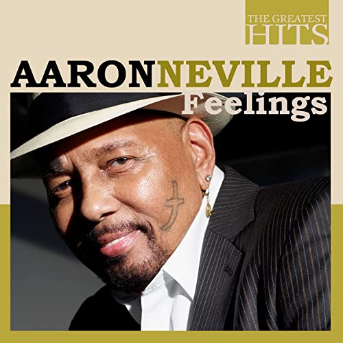 THE GREATEST HITS Aaron Neville Feelings by Aaron Neville on Amazon Music Amazon.co.uk