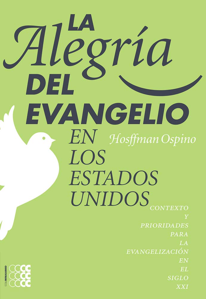 La Alegría del Evangelio en los Estados Unidos (1) (Spanish Edition)
