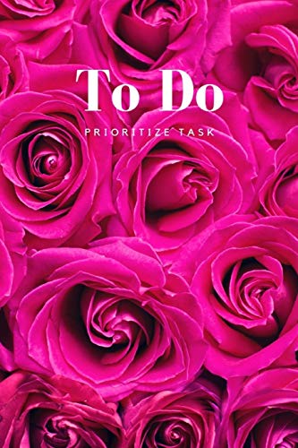  To Do Prioritize Task: Pink Rose,To-Do List Notebook Planner Journal Novelty Gift for your Friend,6\