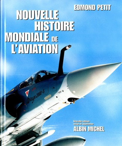 Télécharger Nouvelle Histoire mondiale de l'aviation PDF