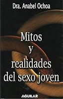 Mitos Y Realidades Del Sexo Joven (Spanish Edition) 9681909097 Book Cover