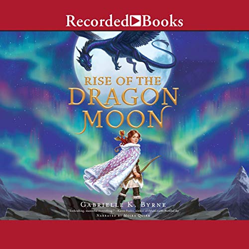 Rise of the Dragon Moon by Gabrielle K. Byrne episode artwork