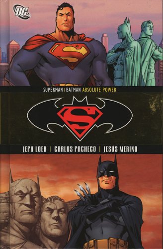 Superman/Batman VOL 03: Absolute Power Superman/Batman VOL 03: Absolute Power