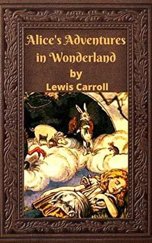 Alice's Adventures in Wonderland (English Edition)