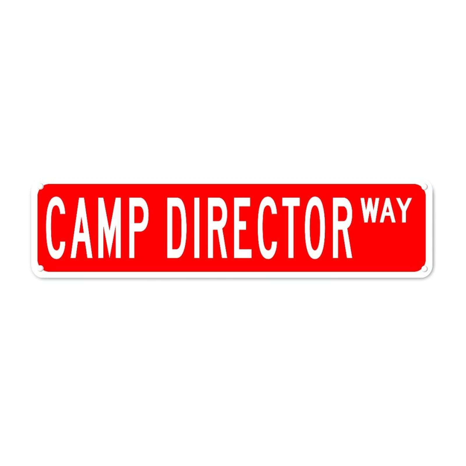 Camp Director WAY Retro Tin Signs Aluminum Metal Sign Gift for Home Kitchen Outdoor Garden Yard Wall Barn Decor 4x16 Inch