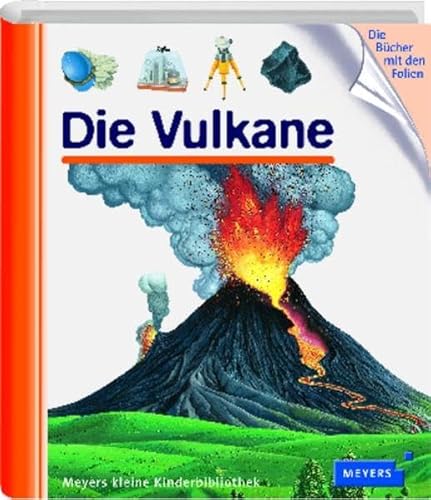 Die Vulkane (Meyers kleine Kinderbibliothek)