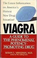 VIAGRA: A Guide to the Phenomenal Potency-Promoting Drug 0671027336 Book Cover