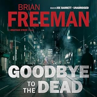Goodbye to the Dead Audiolibro Por Brian Freeman arte de portada