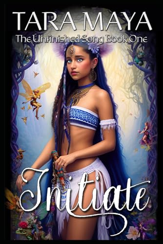 Initiate - The Unfinished Song Book 1: (Young Adult Epic Fantasy)