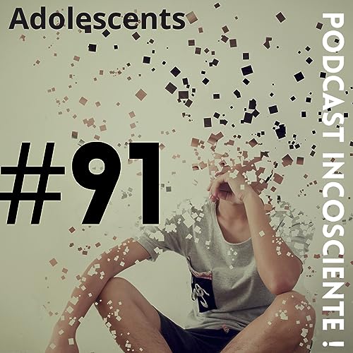 #91 Adolescence