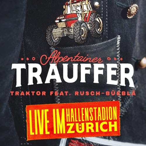 Trauffer feat. Rusch-Büeblä