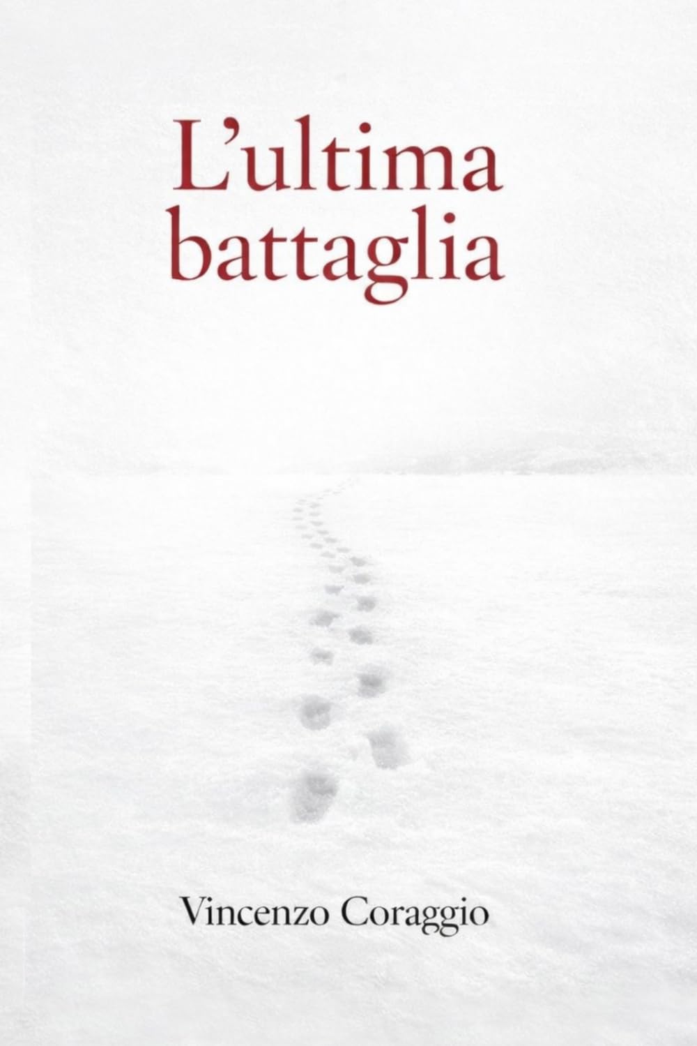 L'ULTIMA BATTAGLIA