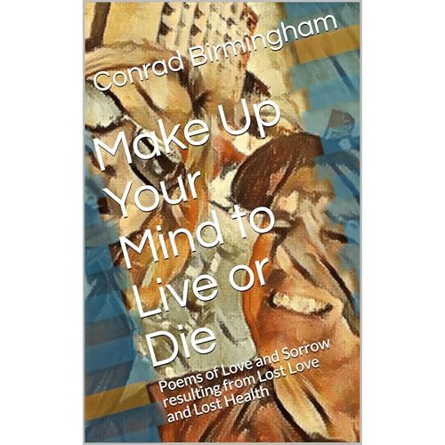 Make Up Your Mind to Live or Die Audiolibro Por Conrad Birmingham arte de portada