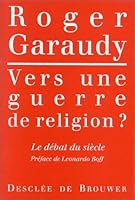 Vers Une Guerre De Religion?: Le Débat Du Siècle 2220036073 Book Cover