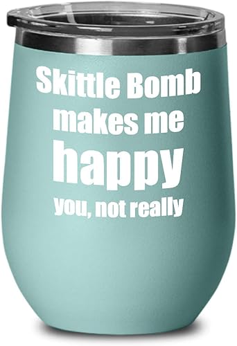Skittle Bomb Cocktail Wine Glass Lover Fan Funny Gift Alcohol Mixed Drink Insulated Tumbler With Lid Teal