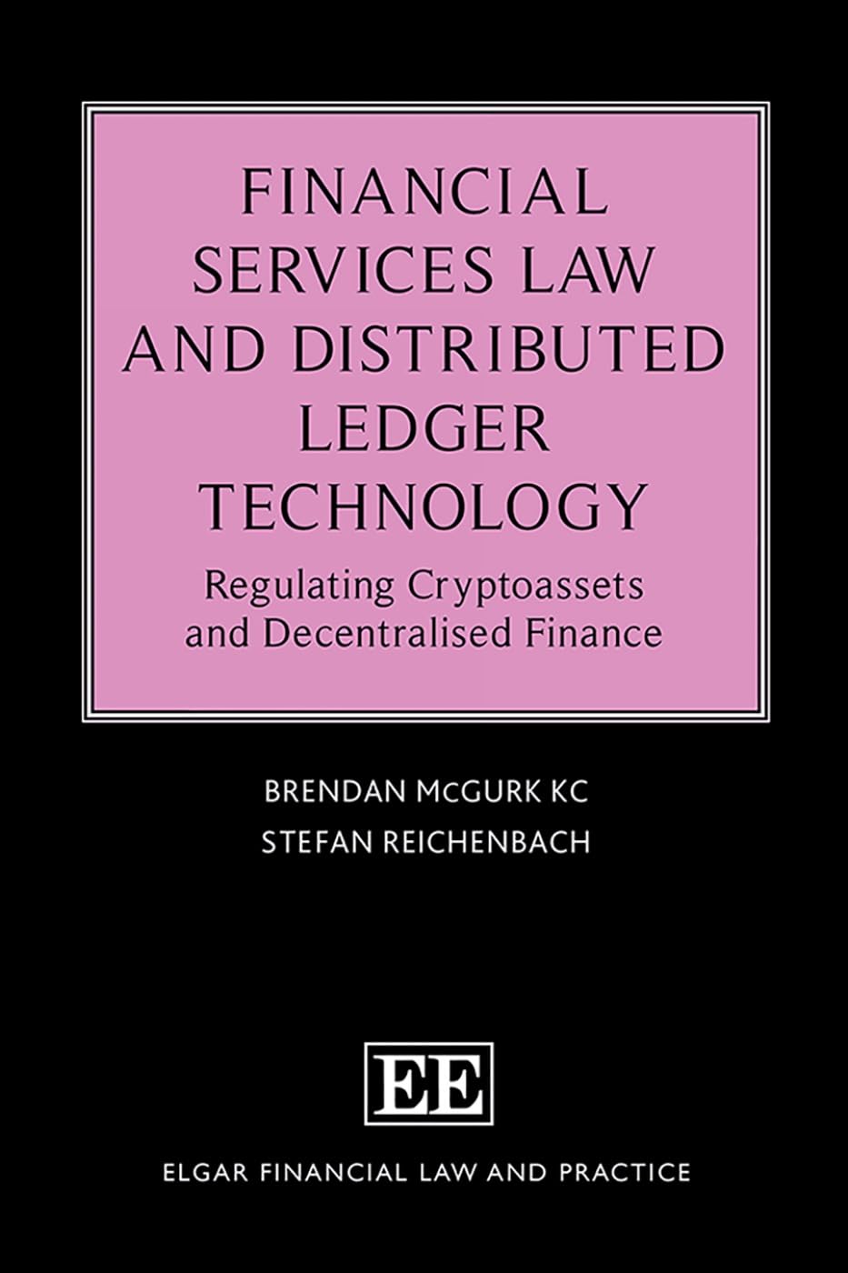 Financial Services Law and Distributed Ledger Te – Regulating Cryptoassets and …