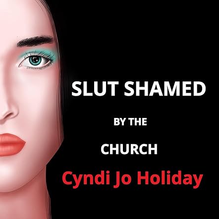 Slut Shamed By the Church