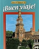  Buen Viaje!: Glencoe Spanish 1A