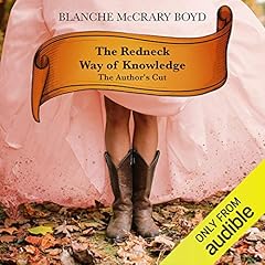 The Redneck Way of Knowledge Audiolibro Por Blanche McCrary Boyd arte de portada