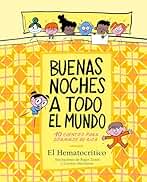 Buenas noches a todo el mundo: 10 cuentos para dormirse de risa