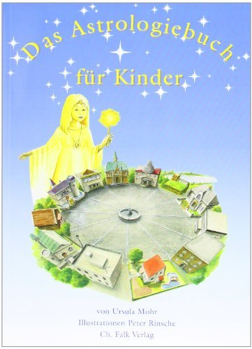 Das Astrologiebuch für Kinder