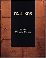 Paul Kos at the Wiegand Gallery. B002SM28HG Book Cover