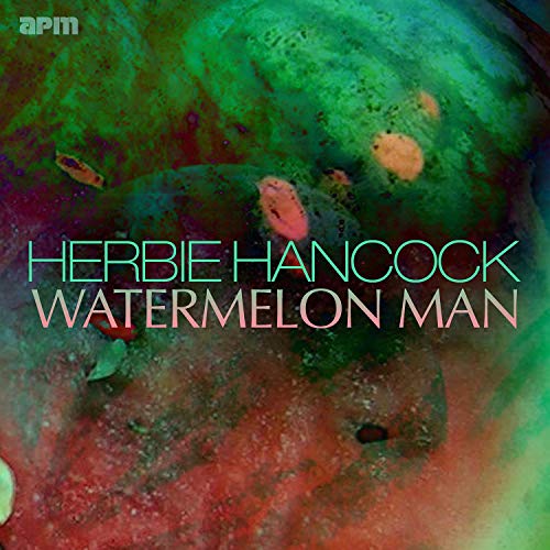 Watermelon Man by Herbie Hancock on Amazon Music Amazon.co.uk