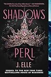 Shadows of Perl (House of Marionne)