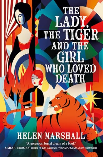 Cover of The Lady, the Tiger and the Girl Who Loved Death