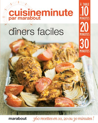 Télécharger CUISINE MINUTE DINERS FACILES PDF
