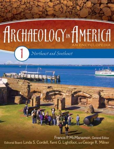 Buy Archaeology in America: An Encyclopedia Volume 1 Northeast and Southeast — BookShops.in