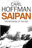 Saipan: The Beginning of the End