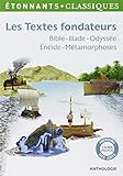  Les Textes Fondateurs: Bible, Iliade, Odyssee, Eneide, Metamorpho by Collectif (2013) Mass Market Paperback