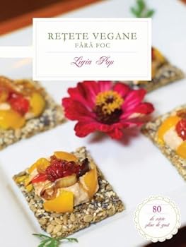 Paperback Retete vegane fara foc (Ligia Pop) [Romanian] Book