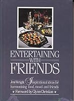 Entertaining with Friends 0852236468 Book Cover