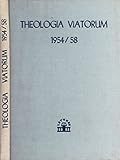  Theologia Viatorium VI - Jahrbuch Der Kirchlichen Hochschule Berlin 1954-1958