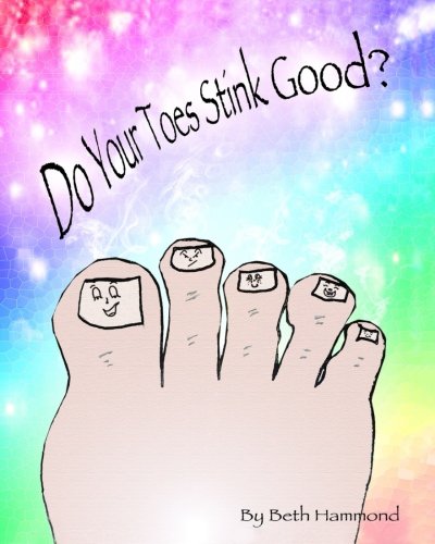 Do Your Toes Stink Good?