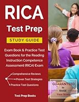 RICA Test Prep Study Guide: Exam Book & Practice Test Questions for the Reading Instruction Competence Assessment (RICA) Exam 1628453567 Book Cover