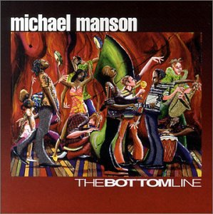 The Bottom Line [Audio CD] Manson, Michael