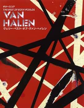 バンドスコア ヴェリー・ベスト・オブ・ヴァン・ヘイレン Amazon.co.jp: ヴェリー・ベスト・オブ・ヴァン・ヘイレン