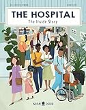 The Hospital: The Inside Story