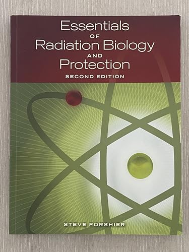Essentials of Radiation, Biology and Protection